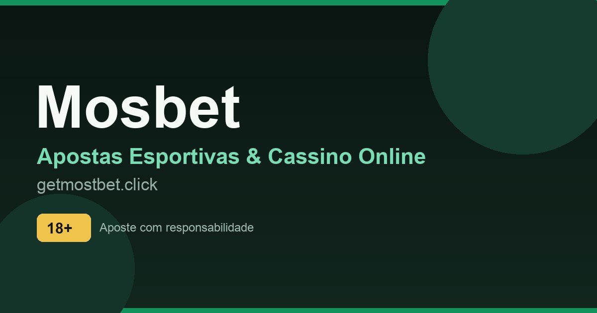 Mosbet — apostas esportivas e cassino online no Brasil